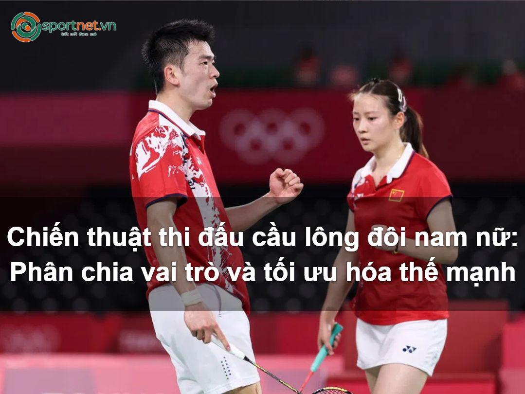 Chiến thuật thi đấu cầu lông đôi nam nữ: Phân chia vai trò và tối ưu hóa thế mạnh Chiến thuật thi đấu cầu lông đôi nam nữ: Phân chia vai trò và tối ưu hóa thế mạnh