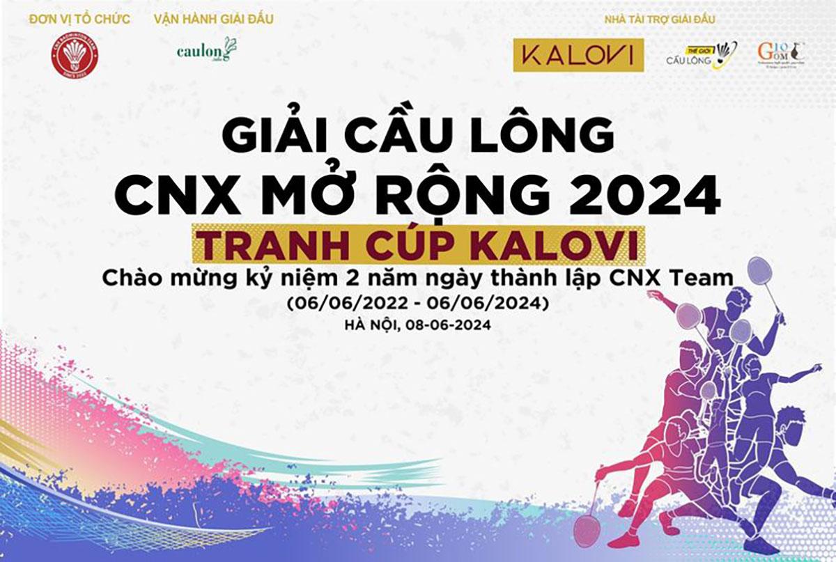Giải Cầu Lông CNX mở rộng 2024 tranh cúp KALOVI Giải Cầu Lông CNX mở rộng 2024 tranh cúp KALOVI