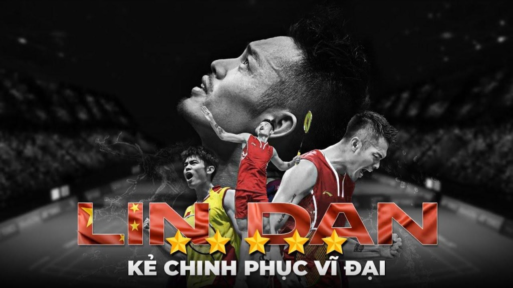 Tiểu sử Lin Dan - Tay vợt huyền thoại Trung Quốc Tiểu sử Lin Dan - Tay vợt huyền thoại Trung Quốc