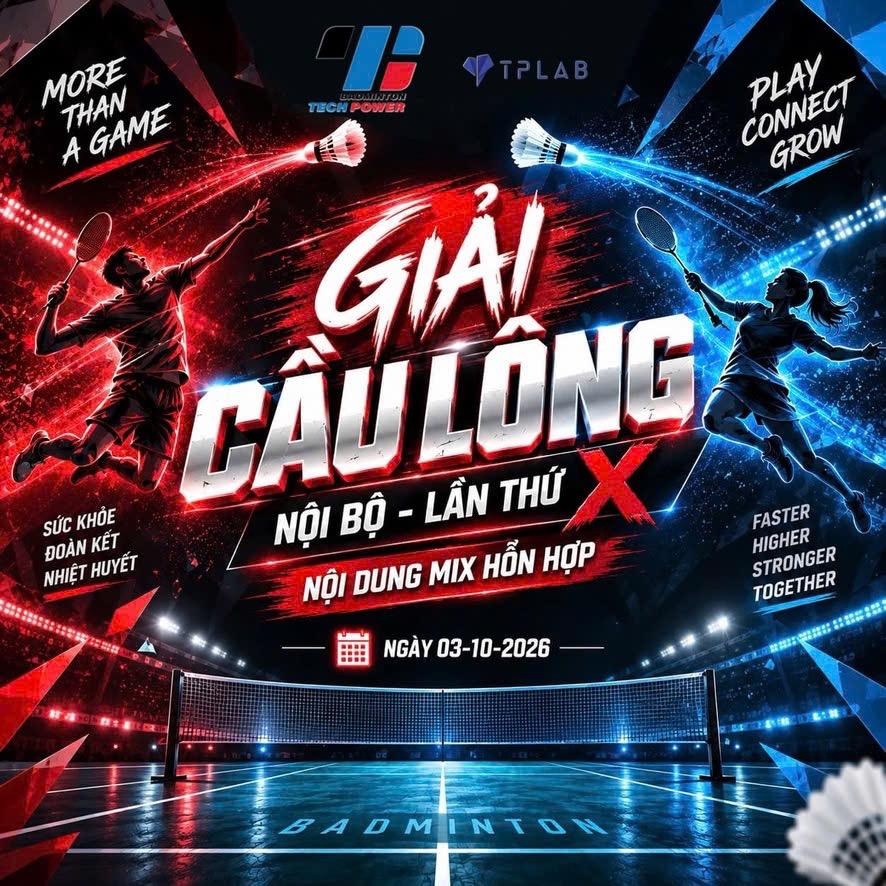 Tech Power Badminton - Nội bộ Lần X