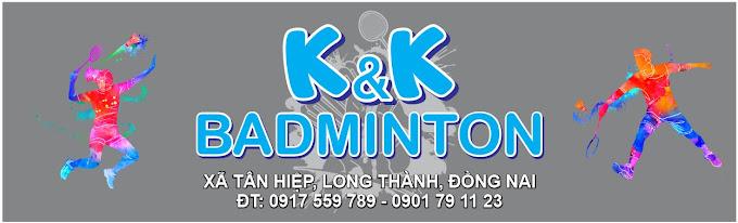 Sân Cầu Lông K&K Badminton