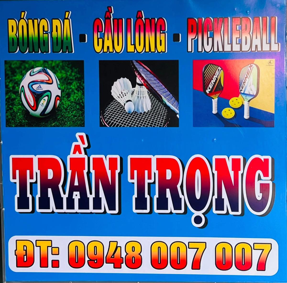 Sân Pickleball & Cầu Lông Trần Trọng