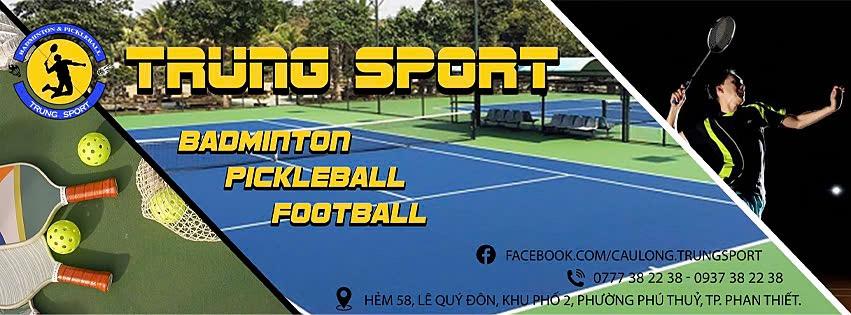 Sân Pickleball và Cầu Lông Phan Thiết (Trung Sport)