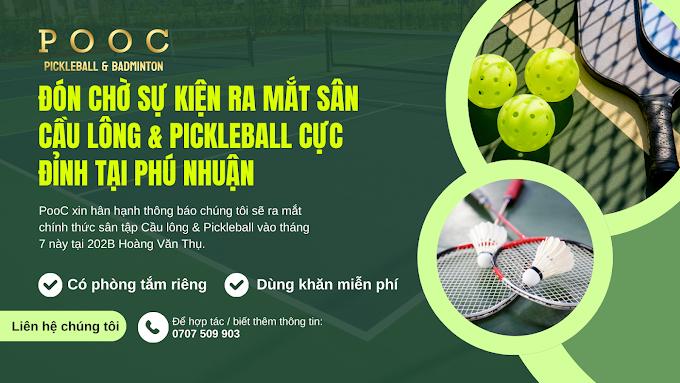 Sân Cầu Lông PooC Badminton & PickleBal